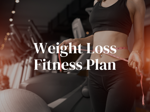 Weight Loss Fitness Plan