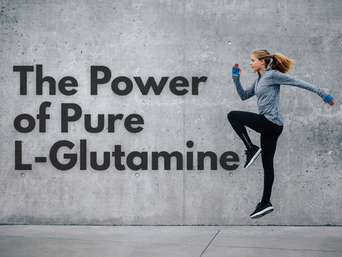 The Power of Pure L-Glutamine